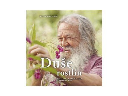duse rostlin poselstvi a leciva sila z bylinne rise